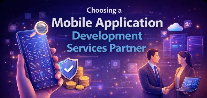 Choosing a Mobile Application Development Services Partner